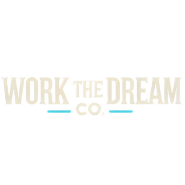 Work The Dream Co.